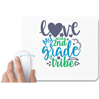                       UDNAG White Mousepad 'School Teacher | love my 2nd grade tribe' for Computer / PC / Laptop [230 x 200 x 5mm]                                              