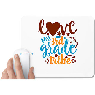                       UDNAG White Mousepad 'School Teacher | love my 3rd grade tribe' for Computer / PC / Laptop [230 x 200 x 5mm]                                              