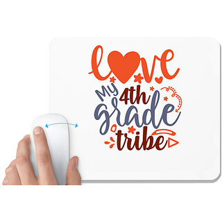                       UDNAG White Mousepad 'School Teacher | love my 4th grade tribe' for Computer / PC / Laptop [230 x 200 x 5mm]                                              