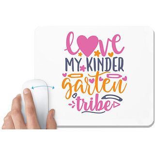                       UDNAG White Mousepad 'School Teacher | love my kinder garten tribe' for Computer / PC / Laptop [230 x 200 x 5mm]                                              