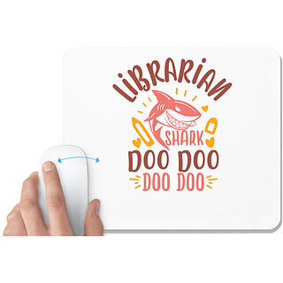                       UDNAG White Mousepad 'Shark | librarian shark doo doo' for Computer / PC / Laptop [230 x 200 x 5mm]                                              