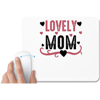                       UDNAG White Mousepad 'LOVELY MOM' for Computer / PC / Laptop [230 x 200 x 5mm]                                              