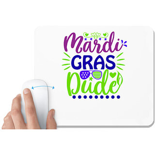                       UDNAG White Mousepad 'Dude | Mardi gras dude' for Computer / PC / Laptop [230 x 200 x 5mm]                                              