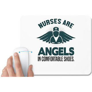                       UDNAG White Mousepad 'Nurse | Nurses are angles in comfortable shoes' for Computer / PC / Laptop [230 x 200 x 5mm]                                              