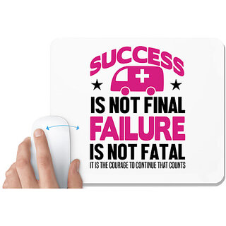                       UDNAG White Mousepad 'Nurse | Success is not final failure is not fatal' for Computer / PC / Laptop [230 x 200 x 5mm]                                              