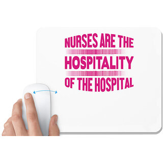                       UDNAG White Mousepad 'Nurse | Are the Hospitality of the hospital' for Computer / PC / Laptop [230 x 200 x 5mm]                                              