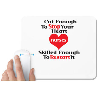                       UDNAG White Mousepad 'Nurse | Nurses skilled enough to restart heart' for Computer / PC / Laptop [230 x 200 x 5mm]                                              
