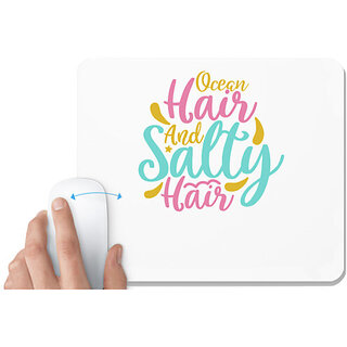                       UDNAG White Mousepad 'OCEAN HAIR & SALTY HAIR' for Computer / PC / Laptop [230 x 200 x 5mm]                                              