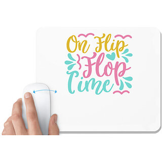 UDNAG White Mousepad 'ON FLIP FLOP TIME' for Computer / PC / Laptop [230 x 200 x 5mm]
