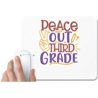                       UDNAG White Mousepad 'School Teacher | peace out 3rd grade' for Computer / PC / Laptop [230 x 200 x 5mm]                                              