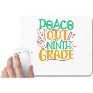                       UDNAG White Mousepad 'School Teacher | peace out 9th grade' for Computer / PC / Laptop [230 x 200 x 5mm]                                              