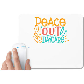                       UDNAG White Mousepad 'School Teacher | Peace out kinder daycare' for Computer / PC / Laptop [230 x 200 x 5mm]                                              