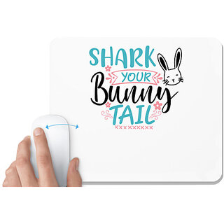                       UDNAG White Mousepad 'shark your bunny tail' for Computer / PC / Laptop [230 x 200 x 5mm]                                              