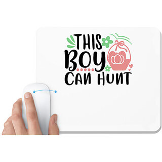                       UDNAG White Mousepad 'Hunter | this boy can hunt' for Computer / PC / Laptop [230 x 200 x 5mm]                                              