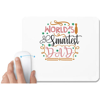                       UDNAG White Mousepad 'Father | World's smartest dad' for Computer / PC / Laptop [230 x 200 x 5mm]                                              
