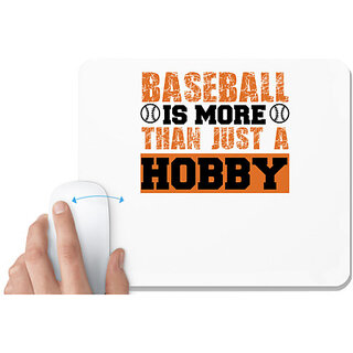                       UDNAG White Mousepad 'Baseball | BASEBALL IS MORE THEN JUST A HOBBY' for Computer / PC / Laptop [230 x 200 x 5mm]                                              