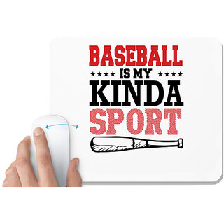                       UDNAG White Mousepad 'Baseball | BASEBALL IS MY KINDA' for Computer / PC / Laptop [230 x 200 x 5mm]                                              