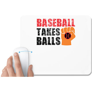                       UDNAG White Mousepad 'Baseball | BASEBALL TAKES BALLS' for Computer / PC / Laptop [230 x 200 x 5mm]                                              