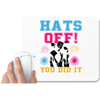                       UDNAG White Mousepad 'Hats off | Hats Off You Did It' for Computer / PC / Laptop [230 x 200 x 5mm]                                              