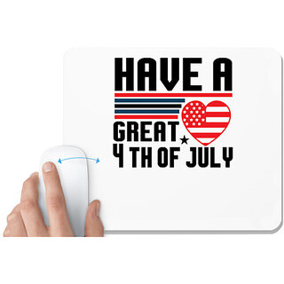                       UDNAG White Mousepad 'American Independance Day | Have a great 4th of july' for Computer / PC / Laptop [230 x 200 x 5mm]                                              