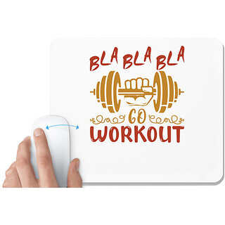                       UDNAG White Mousepad 'Gym | Bla Bla Bla' for Computer / PC / Laptop [230 x 200 x 5mm]                                              