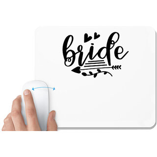                       UDNAG White Mousepad 'Bride | Bride love' for Computer / PC / Laptop [230 x 200 x 5mm]                                              