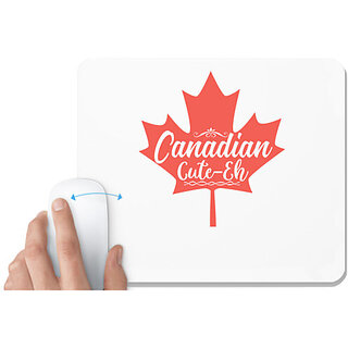                       UDNAG White Mousepad 'Canadian | Canadian Cute-Eh' for Computer / PC / Laptop [230 x 200 x 5mm]                                              