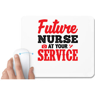                       UDNAG White Mousepad 'Nurse | Future Nurse At your Service' for Computer / PC / Laptop [230 x 200 x 5mm]                                              