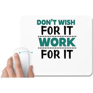                       UDNAG White Mousepad 'Don't wish' for Computer / PC / Laptop [230 x 200 x 5mm]                                              
