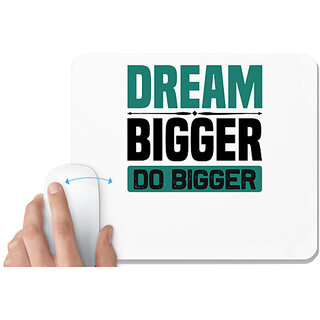                       UDNAG White Mousepad 'Dream | Dream Bigger' for Computer / PC / Laptop [230 x 200 x 5mm]                                              