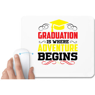                       UDNAG White Mousepad 'Happiness | Graduation is where adventure beings' for Computer / PC / Laptop [230 x 200 x 5mm]                                              