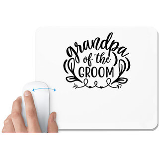                       UDNAG White Mousepad 'Grandpa | Grandma of the groom' for Computer / PC / Laptop [230 x 200 x 5mm]                                              