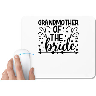                       UDNAG White Mousepad 'Grand Mother | Grandmother of the bride' for Computer / PC / Laptop [230 x 200 x 5mm]                                              