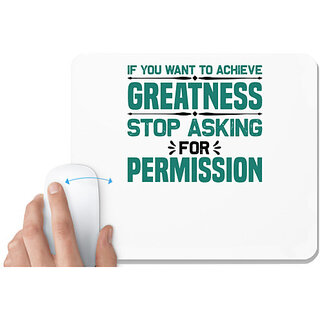                       UDNAG White Mousepad 'greatness | If you want' for Computer / PC / Laptop [230 x 200 x 5mm]                                              