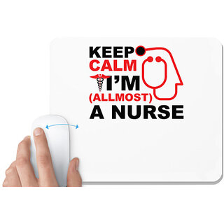                       UDNAG White Mousepad 'Nurse | Keep Calm I'm Allmost A Nurse' for Computer / PC / Laptop [230 x 200 x 5mm]                                              