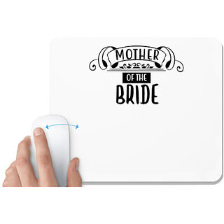                       UDNAG White Mousepad 'Mom | Mother of the Bride' for Computer / PC / Laptop [230 x 200 x 5mm]                                              