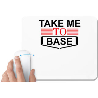                       UDNAG White Mousepad 'Take Me to Base' for Computer / PC / Laptop [230 x 200 x 5mm]                                              