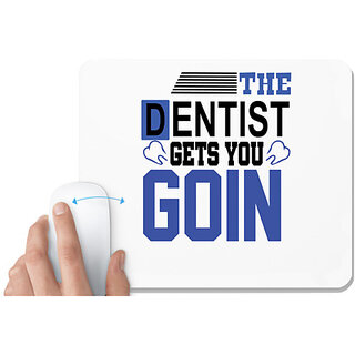                       UDNAG White Mousepad 'Dentist | The Dentist Gets You' for Computer / PC / Laptop [230 x 200 x 5mm]                                              
