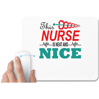                       UDNAG White Mousepad 'Nurse | This Nurse Is Neat And nice' for Computer / PC / Laptop [230 x 200 x 5mm]                                              