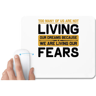                      UDNAG White Mousepad 'Fear | Too many' for Computer / PC / Laptop [230 x 200 x 5mm]                                              