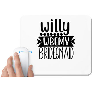                       UDNAG White Mousepad 'willy wbemy' for Computer / PC / Laptop [230 x 200 x 5mm]                                              