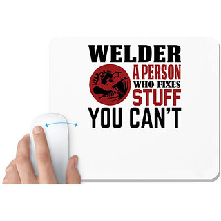                       UDNAG White Mousepad 'Welder | Welder a person who' for Computer / PC / Laptop [230 x 200 x 5mm]                                              