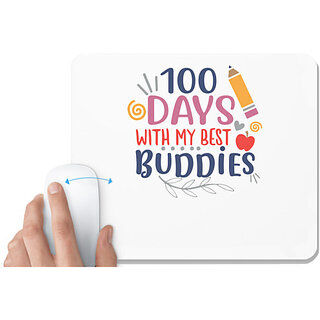                       UDNAG White Mousepad 'Best Buddies | 100 days with my best buddies' for Computer / PC / Laptop [230 x 200 x 5mm]                                              