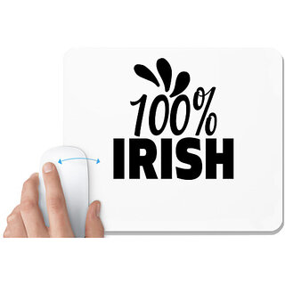                       UDNAG White Mousepad 'Irish | 100% irish' for Computer / PC / Laptop [230 x 200 x 5mm]                                              