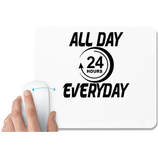                       UDNAG White Mousepad 'Day | all day everyday' for Computer / PC / Laptop [230 x 200 x 5mm]                                              