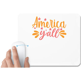                       UDNAG White Mousepad 'America | America y'all' for Computer / PC / Laptop [230 x 200 x 5mm]                                              