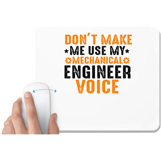                      UDNAG White Mousepad 'Engineer | Don't Make Me Use My' for Computer / PC / Laptop [230 x 200 x 5mm]                                              