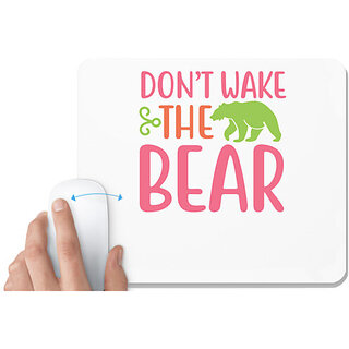                       UDNAG White Mousepad 'Bear | DO NOT WAKE THE BEAR' for Computer / PC / Laptop [230 x 200 x 5mm]                                              