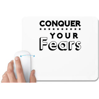                       UDNAG White Mousepad 'Conquer Your Fears' for Computer / PC / Laptop [230 x 200 x 5mm]                                              