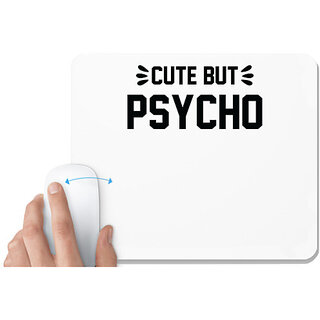                       UDNAG White Mousepad 'Psycho | cute but psycho' for Computer / PC / Laptop [230 x 200 x 5mm]                                              